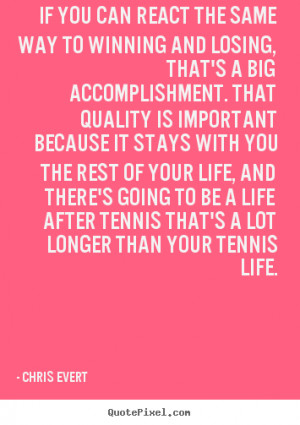 chris-evert-quotes_15638-5.png