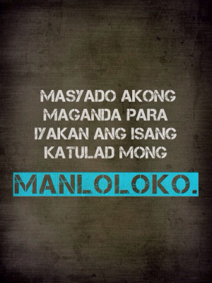Tagalog Quotes – Inggitera Quotes and manloloko quotes