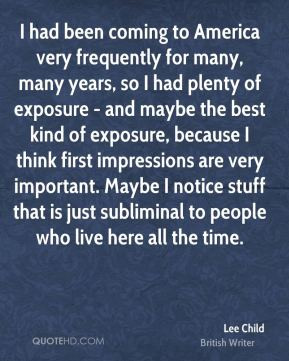 ... best kind of exposure, because I think first impressions are very