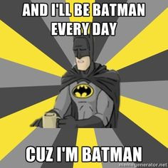 Hishe Super Cafe! I'm Batman!