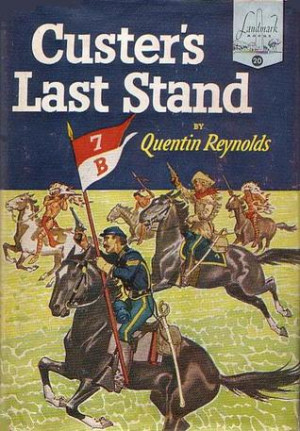 Start by marking “Custer's Last Stand” as Want to Read: