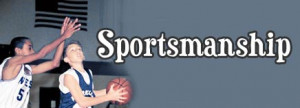Website kidshealth.org defines Sportsmanship as playing fair ...