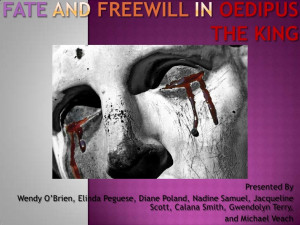 Fate And Freewill In Oedipus The King
