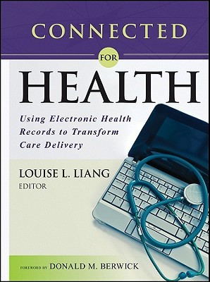 by marking “Connected for Health: Using Electronic Health Records ...