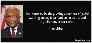 heartened by the growing awareness of global warming among ...