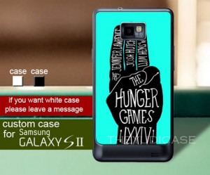 TM 681 hunger games quote hand Samsung Galaxy S2 Case.