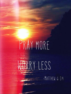 therefore do not worry about tomorrow for tomorrow will worry about ...