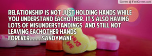 just HOLDING HANDS while you understand eachother. it's also having ...