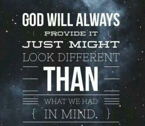 Quotes God Will Provide ~ God will provide | Quotes I