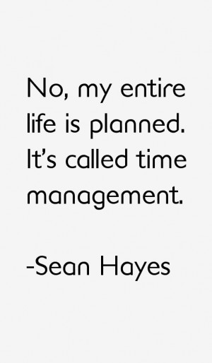 View All Sean Hayes Quotes