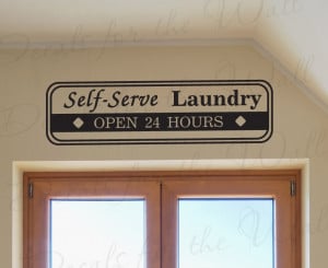 Self-Serve Laundry Mom Mother Decorative Wall Quote Decal
