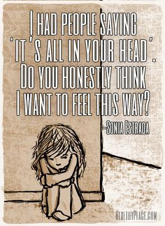 Quote on mental health stigma - I had people saying 'it's all in your ...