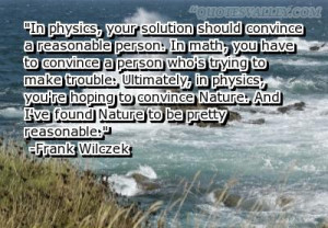 In Physics, Your Solution Should Convince A Reasonable Person