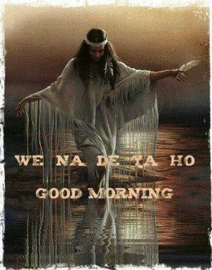 Native American Good Morning Quotes