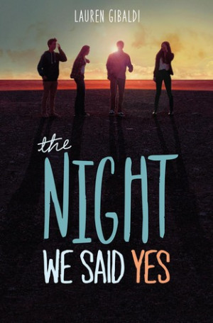 Blog Tour: The Night We Said Yes by Lauren Gibaldi | Review + Favorite ...