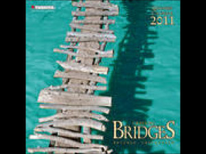 Crossing Bridges 2011 Wall Calendar