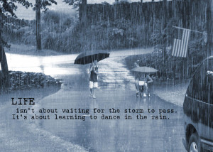 Rain Dance Quote Photograph