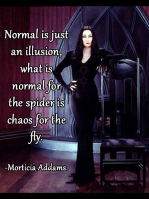 Addams Family Morticia Quotes