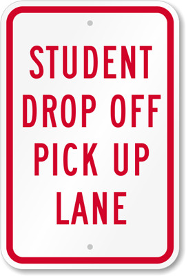 ... and drop off only sign 12 x18 quick view+ buy now student drop off
