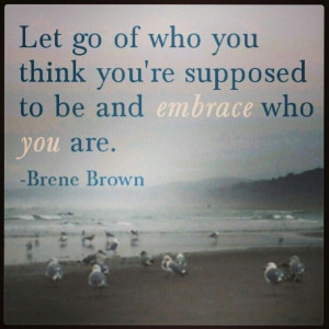 Embrace who you are! Found this quote on a cover of a book and had to ...