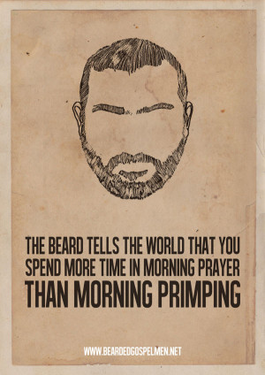 Beard Man is a Real Man- Hilarious Quote Posters