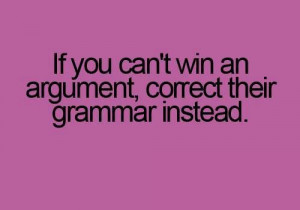 Correct their grammar.....