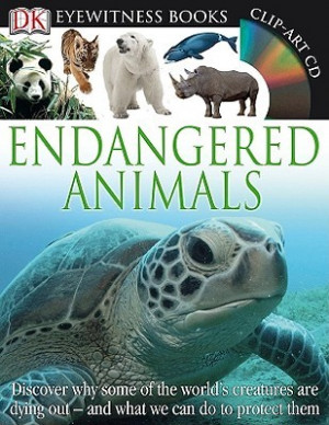 Start by marking “Endangered Animals (DK Eyewitness Books)” as ...