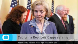 california rep lois capps retiring 01 01 lois capps a democrat ...