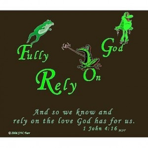 FROG! Who would of thought? Amen...