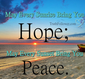 ... Hope; Sunset Bring Peace Quote with Beautiful Picture Background