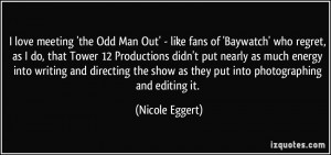 More Nicole Eggert Quotes