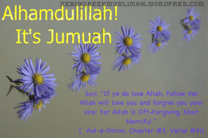 Alhamdulillah! It’s Jumuah-Friday Remindes