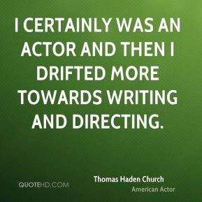 thomas-haden-church-thomas-haden-church-i-certainly-was-an-actor-and ...