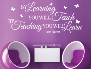 By learning you will teach, by teaching you will learn, Wall art ...