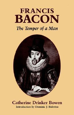 Start by marking “Francis Bacon: The Temper of a Man” as Want to ...