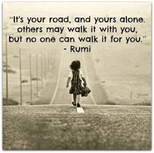 Rumi quote. Inspirational.