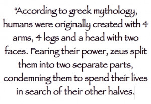 quotes greek mythology true love other half there's someone for ...