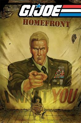 Start by marking “G.I. JOE Volume 1: Homefront” as Want to Read: