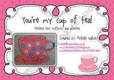 My Cup of Tea: Mothers' Day Craftivity and Activities More