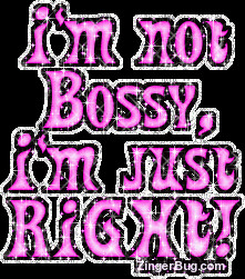 Funny Quotes About Being Bossy