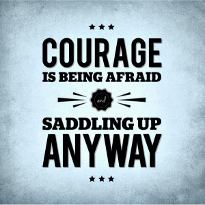 15 Quotes About Being Brave