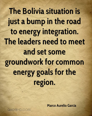 The Bolivia situation is just a bump in the road to energy integration ...