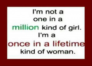 Not One In A Million Kind Of Girl