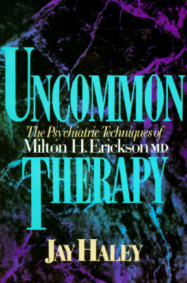 ... Psychiatric Techniques of Milton H. Erickson, M.D.” as Want to Read