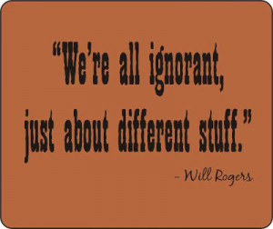 Will Rogers quotes: