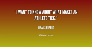 quote-Lisa-Guerrero-i-want-to-know-about-what-makes-183843.png
