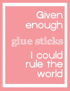 ... message #funny #humorous #glue #craft #inspiration #quote #wacky