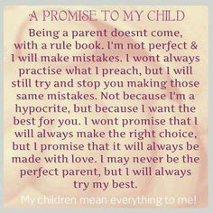 promise to my child .... More