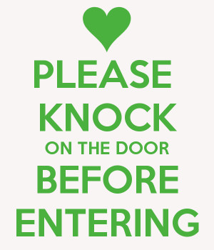 please-knock-on-the-door-before-entering.png