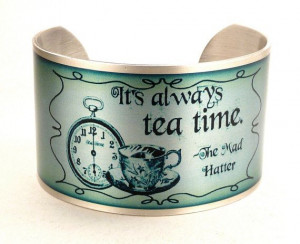 Mad Hatter Quote Bracelet Tea Time Cuff Alice in by accessoreads, $38 ...